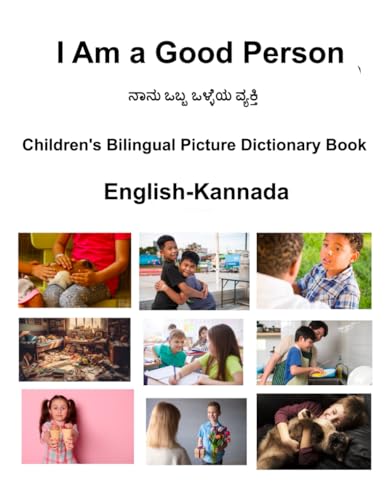 Beispielbild fr English-Kannada I Am a Good Person Children's Bilingual Picture Dictionary Book zum Verkauf von California Books