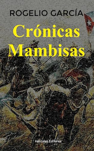 Imagen de archivo de Crnicas Mambisas (Spanish Edition) a la venta por California Books