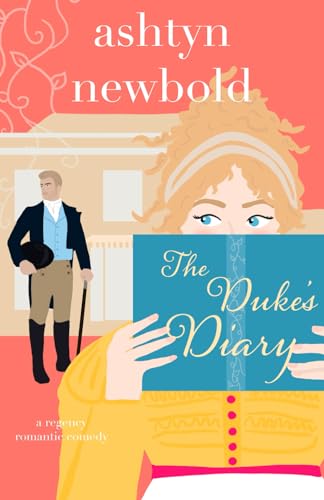 Stock image for The Duke's Diary: A Regency Romance for sale by GreatBookPrices