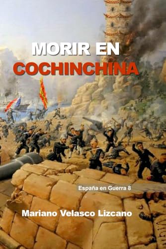 Imagen de archivo de Morir En Cochinchina (Paperback) a la venta por Grand Eagle Retail