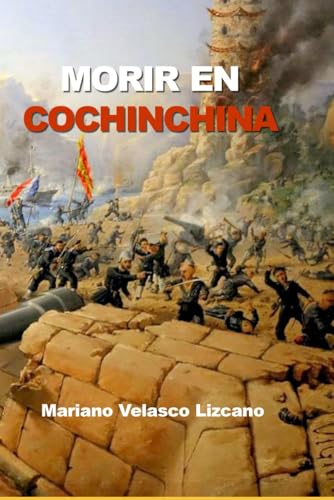 Stock image for Morir En Cochinchina (Paperback) for sale by Grand Eagle Retail