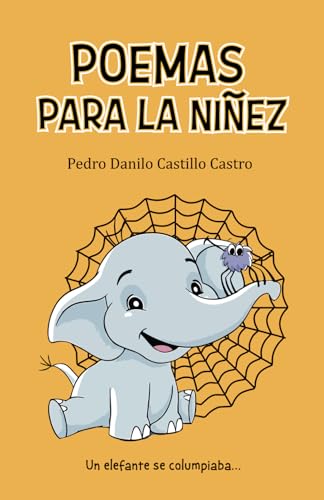 Stock image for POEMAS PARA LA NIEZ: Un elefante se columpiaba. (Spanish Edition) for sale by California Books