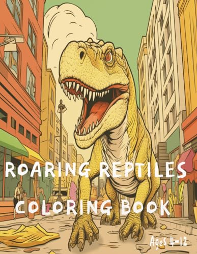 9798880177448: ROARING REPTILES COLORING BOOK: PREHISTORIC DINOSAURS
