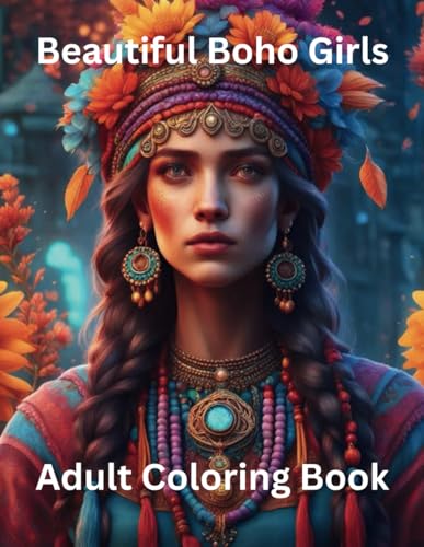 Stock image for Beautiful Boho Girls: Adult Coloring Book for sale by California Books
