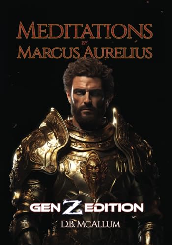 9798880307388: Meditations by Marcus Aurelius: Gen Z Edition