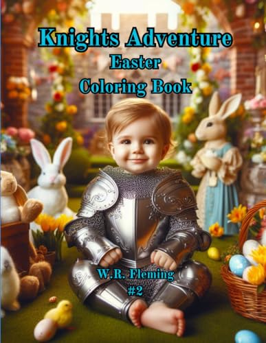 Stock image for Knights Adventure Easter Coloring Book: Color Easter Eggs, Baskets and more for sale by California Books