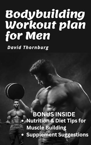 Beispielbild fr Bodybuilding Workout plan for Men zum Verkauf von GreatBookPrices