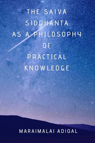 Stock image for The Saiva Siddhanta as a Philosophy of Practical Knowledge (Paperback) for sale by Grand Eagle Retail