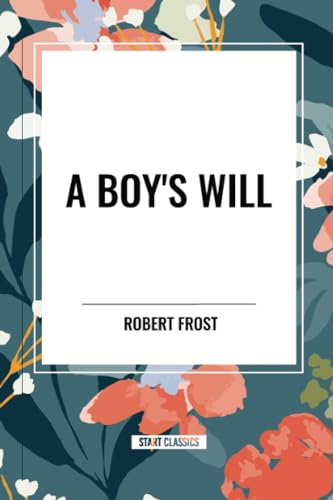 Stock image for A Boy's Will for sale by GreatBookPrices