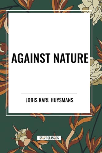 Imagen de archivo de Against Nature a la venta por GreatBookPrices