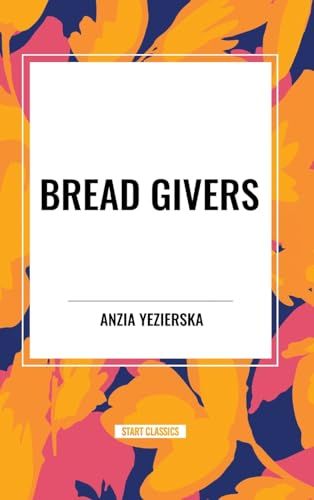 Imagen de archivo de Bread Givers (Hardcover) a la venta por Grand Eagle Retail