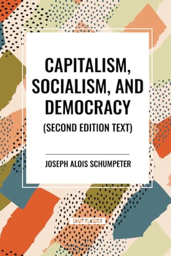 Stock image for Capitalism, Socialism, and Democracy (Hardcover) for sale by Grand Eagle Retail