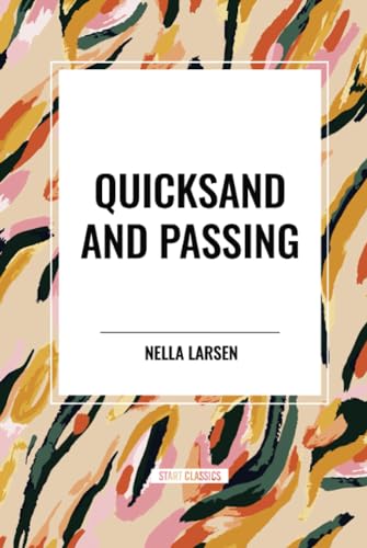 Immagine dell'editore per Quicksand and Passing venduto da GreatBookPrices
