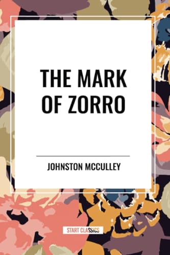 Immagine dell'editore per The Mark of Zorro venduto da GreatBookPrices