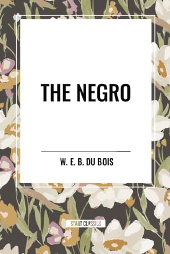 Stock image for The Negro (Hardcover) for sale by CitiRetail