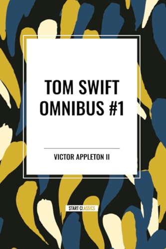Image d'archives pour Tom Swift and His Motor-Cycle, Tom Swift and His Motor-Boat, Tom Swift and His Airship (Paperback) mis en vente par CitiRetail
