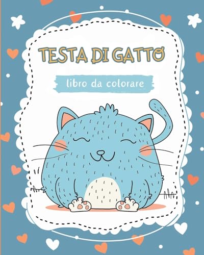 Stock image for Testa di gatto - Libro da colorare: Libro rilassante per bambini con pagine staccabili | Gatti carini da colorare for sale by California Books