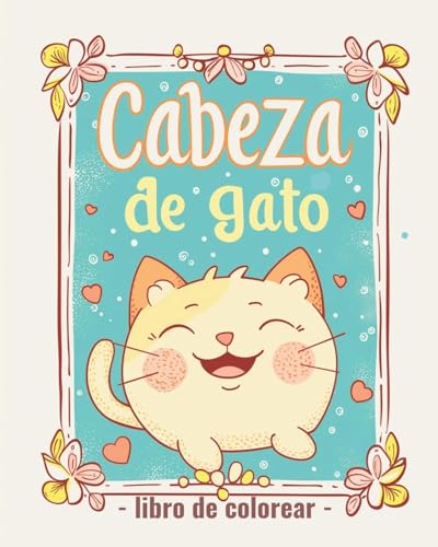 Stock image for Cabeza de gato - Libro de colorear para nios: Libro relajante de colorear de gatos (Spanish Edition) for sale by California Books