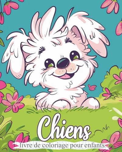 Stock image for Chiens - Livre de coloriage pour enfants: Activit de relaxation et de soulagement du stress (French Edition) for sale by California Books