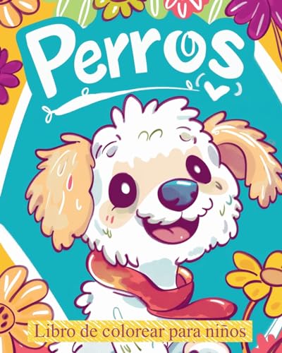 Stock image for Perros - libro de colorear para nios: Actividad de relajacin y alivio del estrs para amantes de los animales for sale by California Books