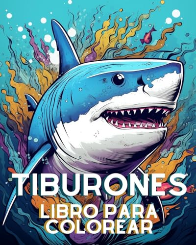Imagen de archivo de Libro para Colorear de Tiburones para Adultos: De Tiburn Blanco, Tiburn Ballena, Tiburn Martillo y ms (Spanish Edition) a la venta por California Books