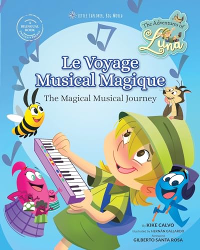 Stock image for Le Voyage Musical Magique (Bilingual Book English - French): The Adventures of Luna for sale by GreatBookPrices