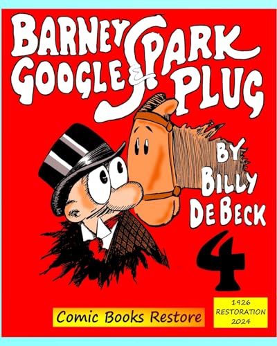9798881479145: Barney Google and Spark Plug, Book 4: Edition 1926, Restoration 2024