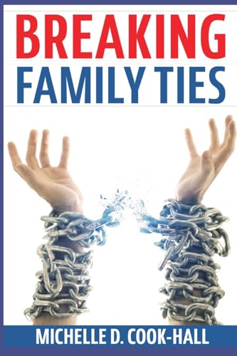 Stock image for Breaking Family Ties for sale by California Books