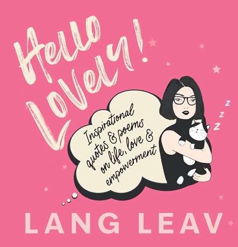 9798881600129: Hello Lovely!: Inspirational Quotes & Poems on Life, Love & Empowerment