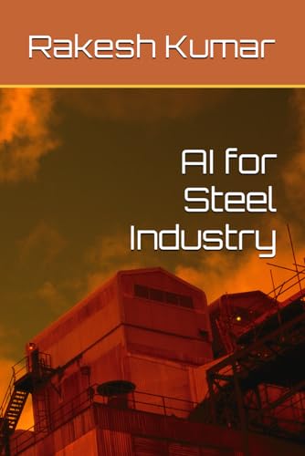 Beispielbild fr AI for Steel Industry zum Verkauf von Buchpark