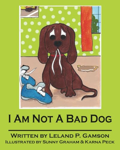 Imagen de archivo de I Am Not A Bad Dog (Paperback) a la venta por Grand Eagle Retail