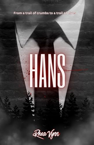 Stock image for Hans (The Breadcrumb Chronicles) for sale by California Books