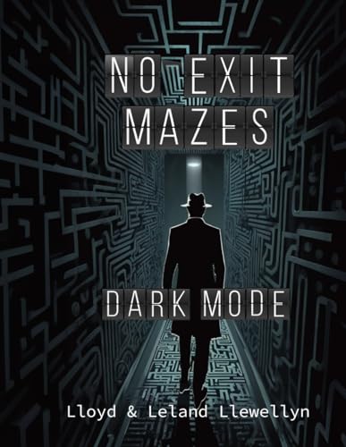 Stock image for No Exit Mazes: Dark Mode for sale by California Books