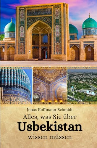 Beispielbild fr Alles, was Sie ber Usbekistan wissen mssen zum Verkauf von GreatBookPrices