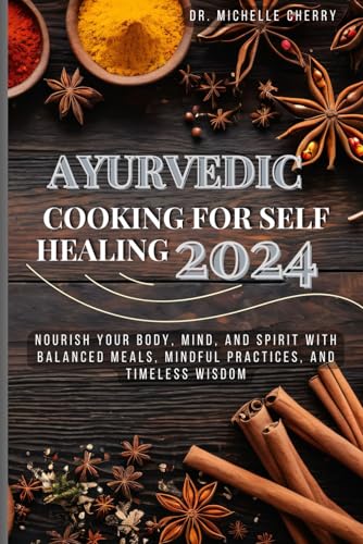 Stock image for Ayurvedic Cooking for Self Healing 2024 (Paperback) for sale by Grand Eagle Retail