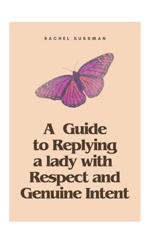 Stock image for A Guide to Replying to a Lady with Respect and Genuine Intent for sale by California Books