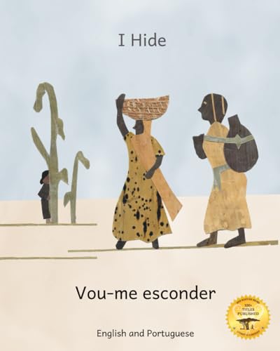 Stock image for I Hide: Playing Hide and Seek in Ethiopia in Portuguese and English for sale by GreatBookPrices