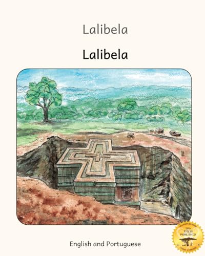 Stock image for Lalibela: Rock-Hewn Churches of Ethiopia in Portuguese and English for sale by GreatBookPrices