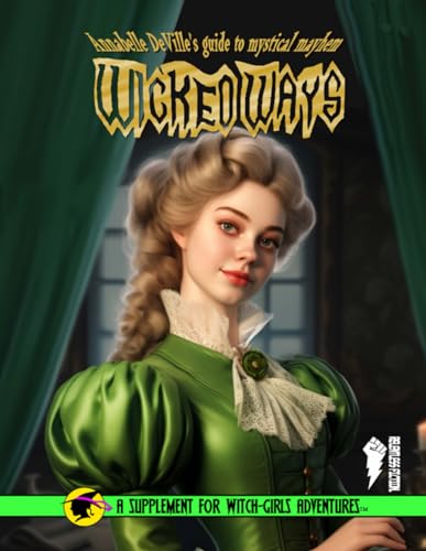 Stock image for Annabelle Deville's guide to Mystical Mayhem: Wicked Ways (Witch Girls) for sale by California Books