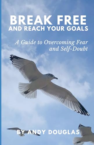 Stock image for Break Free and Reach Your Goals (Paperback) for sale by Grand Eagle Retail