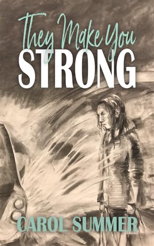 Beispielbild fr They Make You Strong zum Verkauf von California Books