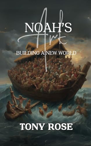 Imagen de archivo de Noah's Ark: Building A New World a la venta por GreatBookPrices