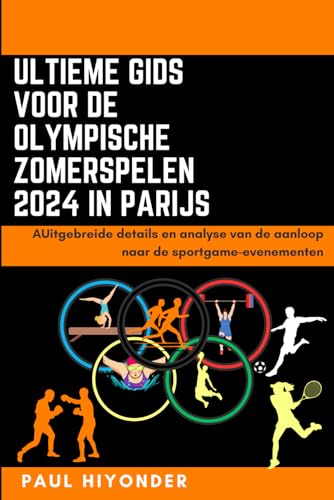 Imagen de archivo de Ultieme gids voor de Olympische Zomerspelen 2024 in Parijs (Paperback) a la venta por Grand Eagle Retail