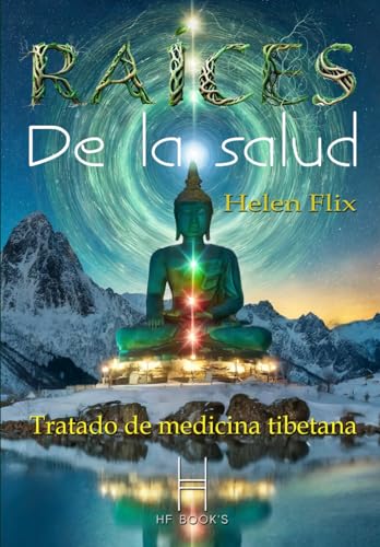 Beispielbild fr Raices de la Salud: Tratado de Medicina Tibetana (Spanish Edition) zum Verkauf von California Books