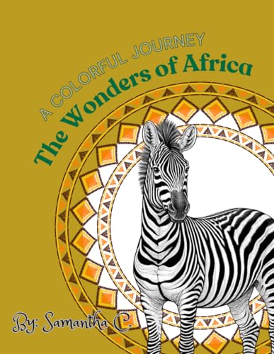 9798883381941: A Colorful Journey: The Wonders of Africa