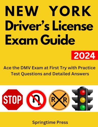Beispielbild fr New York Driver?s License Exam Guide: Ace the DMV Exam on the First Try with Practice Test Questions and Detailed Answers (Driver's License Exam Study Guide and Prep) zum Verkauf von California Books
