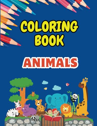 Stock image for Coloring Animals: Book for children with beautiful animals to color for sale by GreatBookPrices