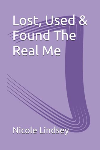 Stock image for Lost, Used & Found The Real Me for sale by GreatBookPrices