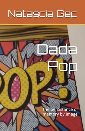 Stock image for Dada Pop: the persistance of memory by image for sale by Ria Christie Collections
