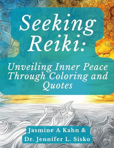 Imagen de archivo de Seeking Reiki: Unveiling Inner Peace Through Coloring and Quotes a la venta por GreatBookPrices